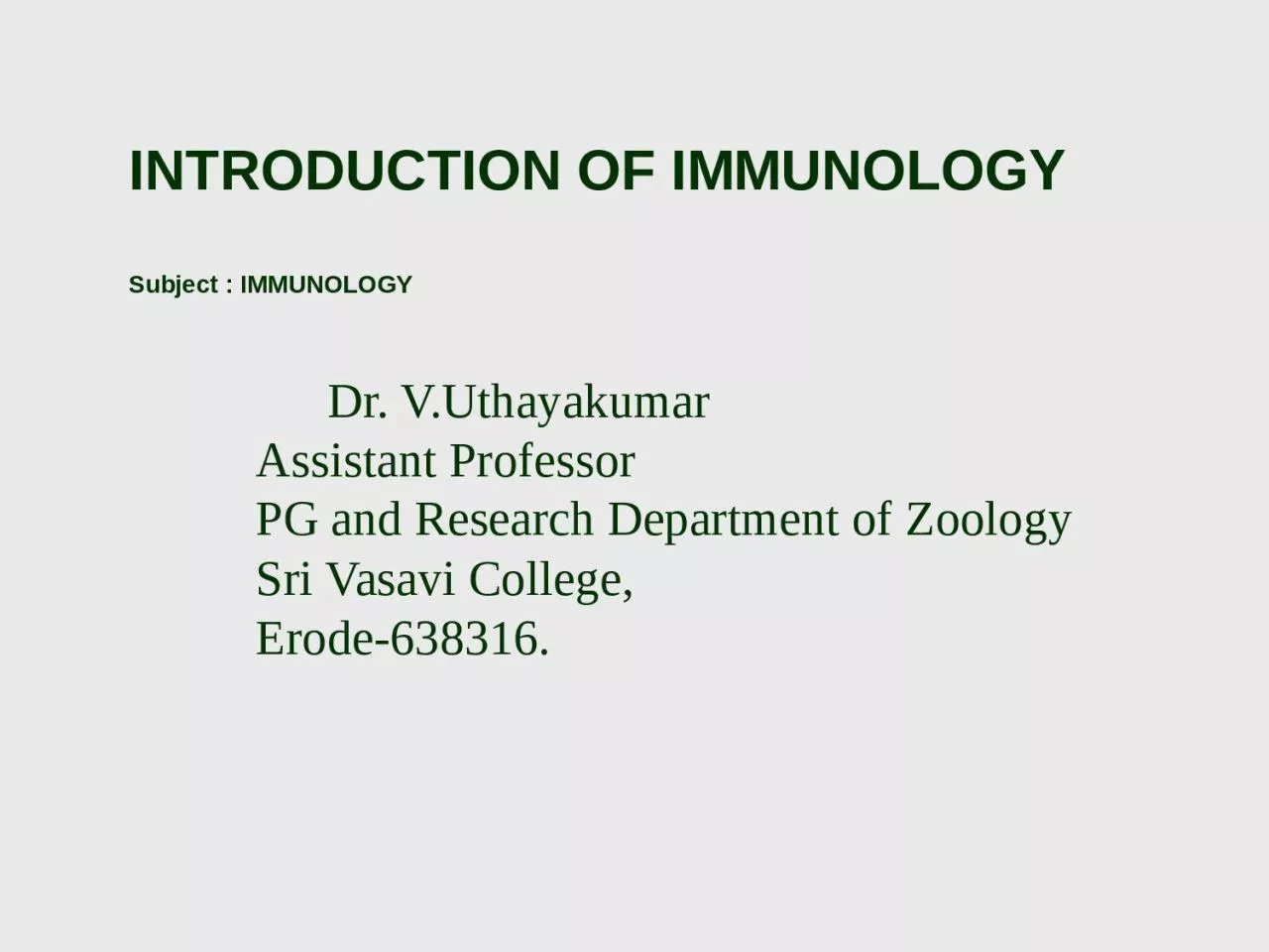 PPT-INTRODUCTION OF IMMUNOLOGY