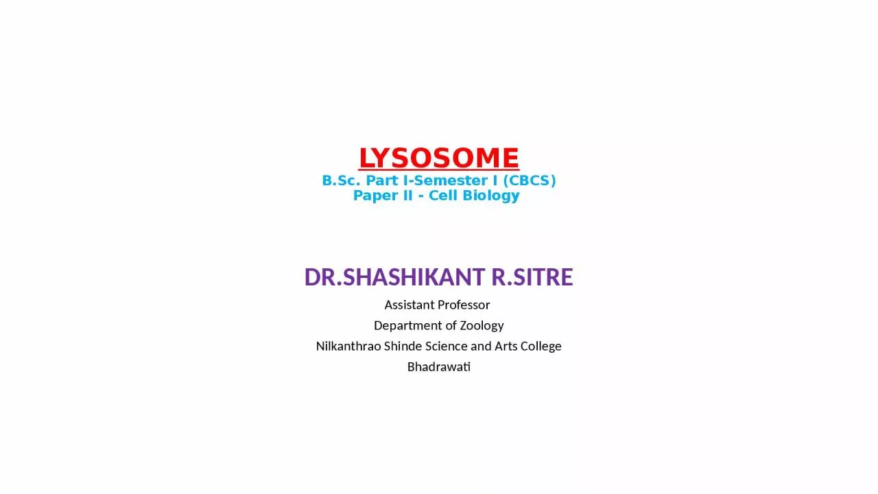 PPT-LYSOSOME B.Sc. Part I-Semester I (CBCS)