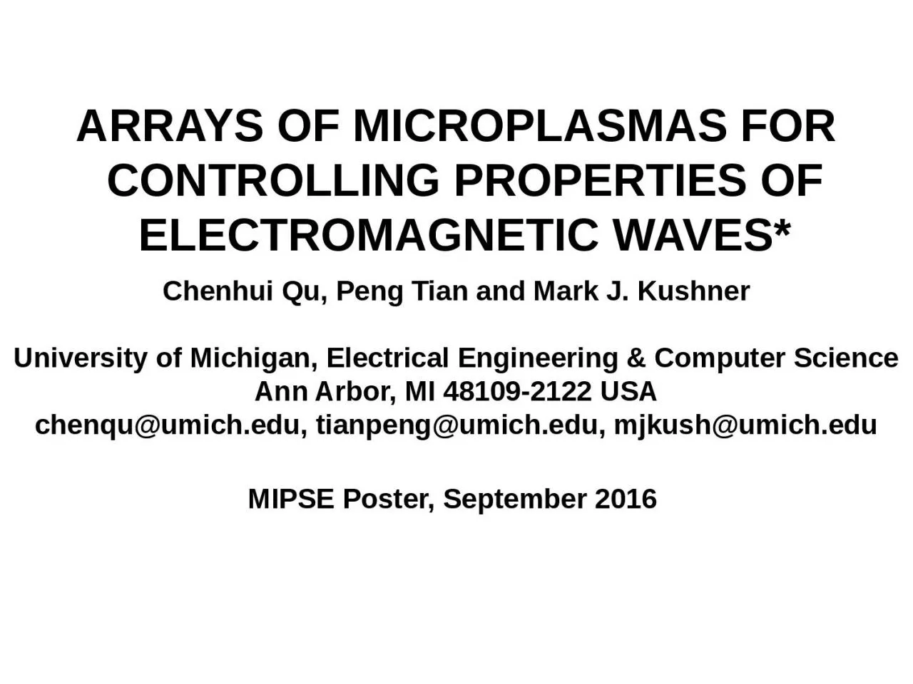 PPT-ARRAYS OF MICROPLASMAS FOR CONTROLLING PROPERTIES OF ELECTROMAGNETIC WAVES*