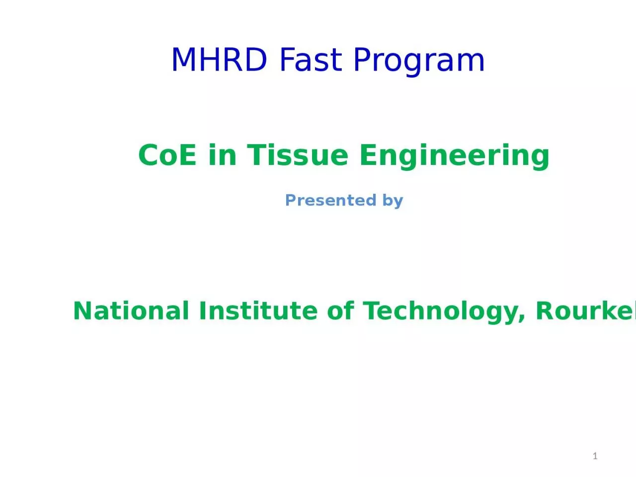 PPT-MHRD Fast Program National Institute of Technology, Rourkela