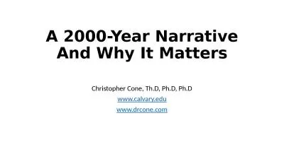 A 2000-Year  Narrative And Why It Matters