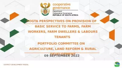 COGTA PERSPECTIVES ON PROVISION OF BASIC SERVICE TO FARMS, FARM WORKERS, FARM DWELLERS