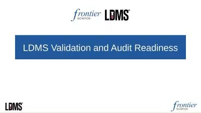 LDMS Validation and Audit Readiness