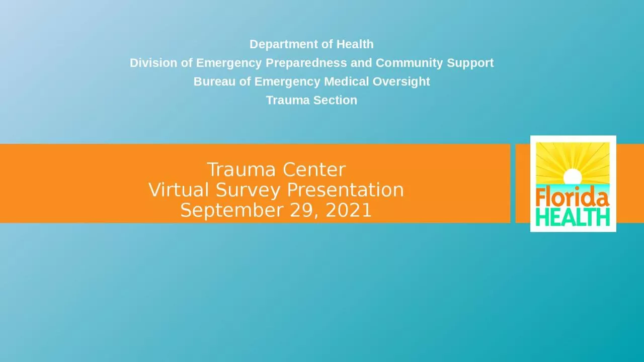 Trauma Center Virtual Survey Presentation