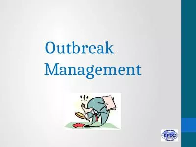 Outbreak   Management Learning Objectives