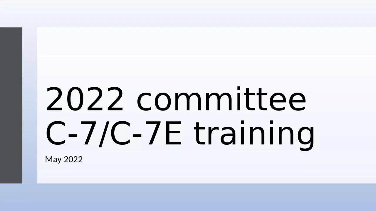 PPT-2022 committee C-7/C-7E training