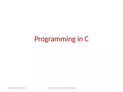 Programming in C Spring Semester 2013