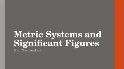 Metric Systems and Significant Figures