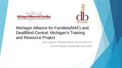 Michigan Alliance for Families(MAF) and DeafBlind Central: Michigan’s Training and Resource