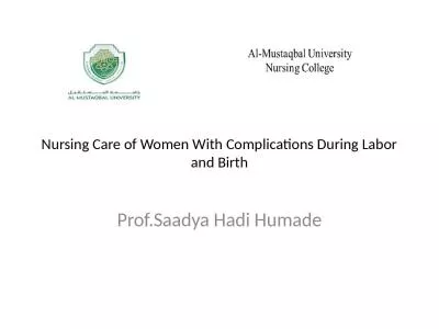 Nursing Care of Women With Complications During Labor and Birth