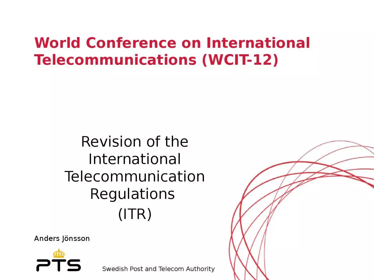 World Conference on International Telecommunications (WCIT-12