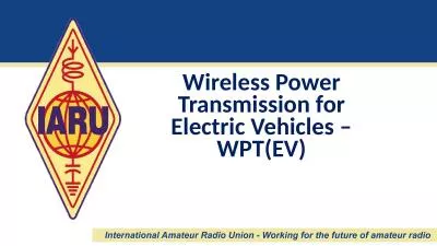 Wireless Power Transmission for Electric Vehicles – WPT(EV)