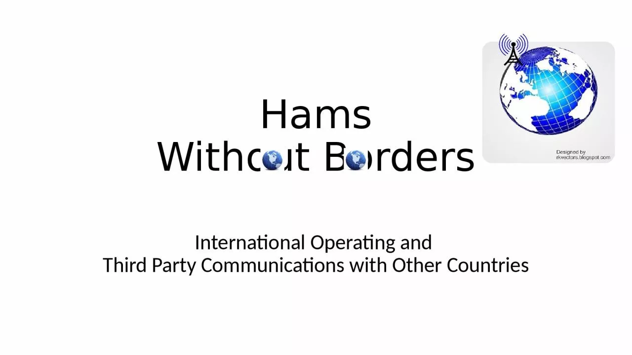 PPT-Hams Without Borders International Operating and