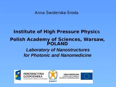 Anna Świderska-Środa Institute of High Pressure Physic