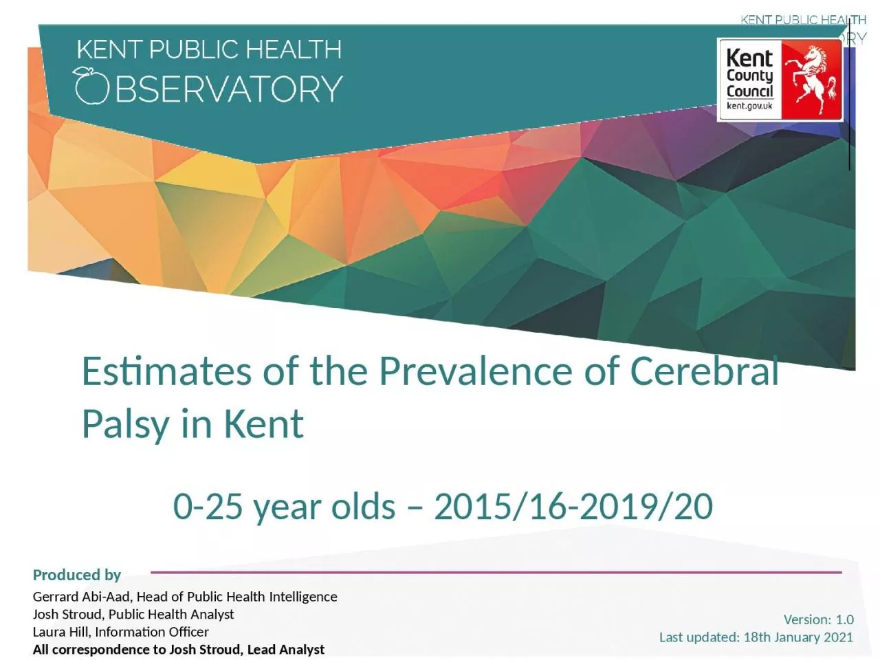 Estimates of the Prevalence of Cerebral Palsy in Kent