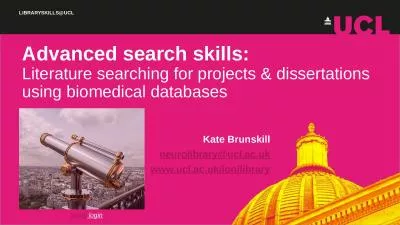Advanced search skills: Literature searching for projects & dissertations using biomedical