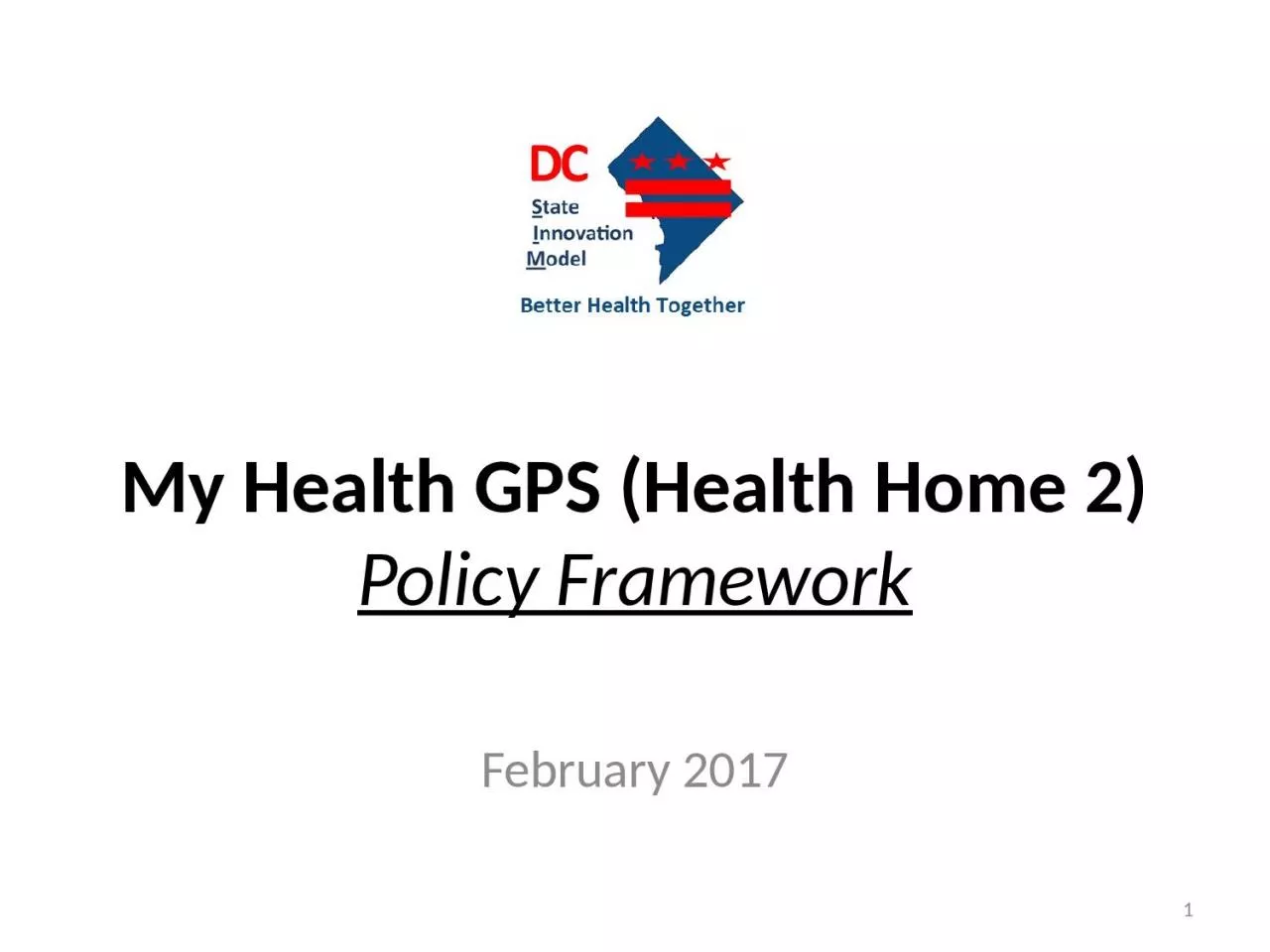 PPT-My Health GPS (Health Home 2)