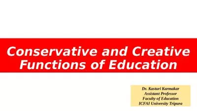 Conservative and Creative Functions of Education
