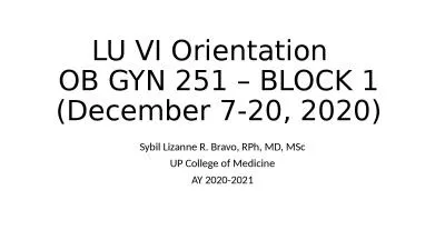 LU VI Orientation   OB GYN 251 – BLOCK 1