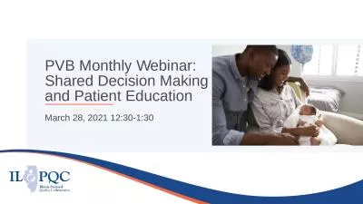 PVB Monthly Webinar:  Shared Decision Making and Patient Education