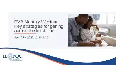 PVB Monthly Webinar:  Key strategies for getting across the finish line