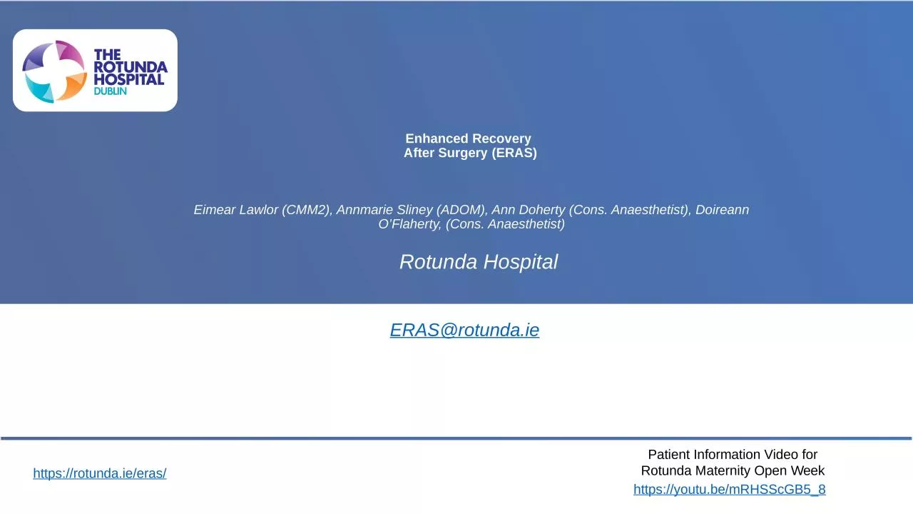 Enhanced Recovery  After Surgery (ERAS)