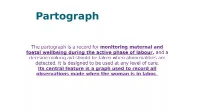 The partograph is a record for