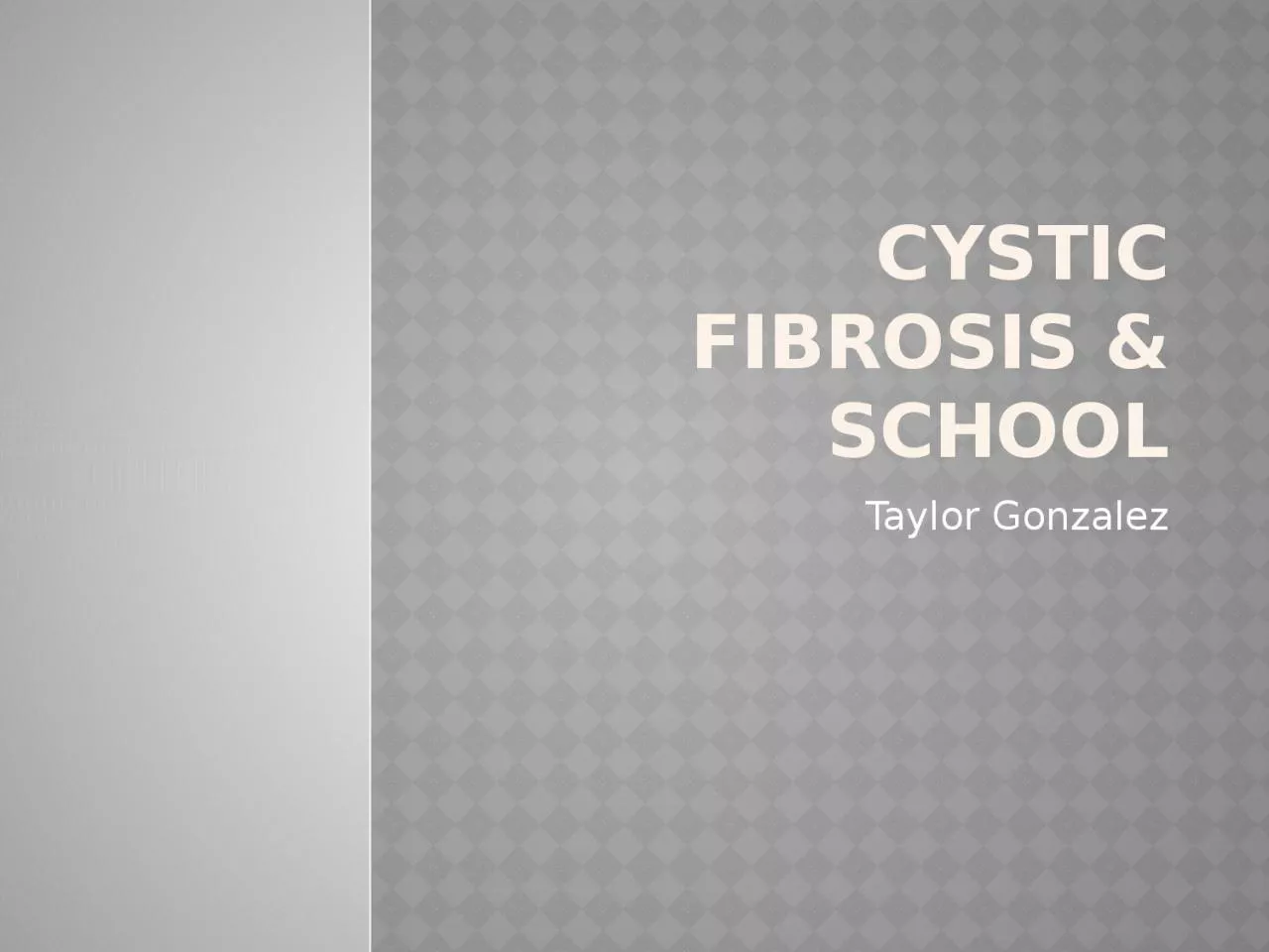 PPT-Cystic Fibrosis & School