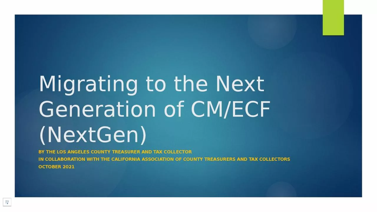 Migrating to the Next Generation of CM/ECF (NextGen)