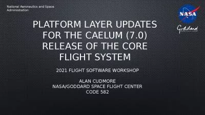 Platform Layer updates for the Caelum (7.0) release of the Core flight system