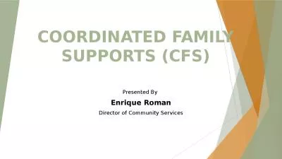 COORDINATED FAMILY SUPPORTS (CFS)