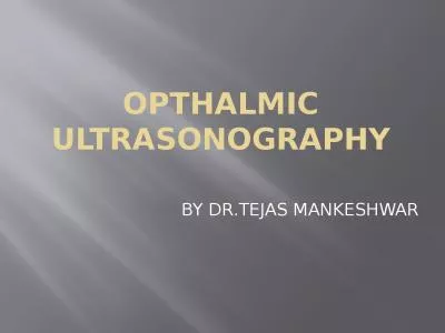 OPTHALMIC ULTRASONOGRAPHY