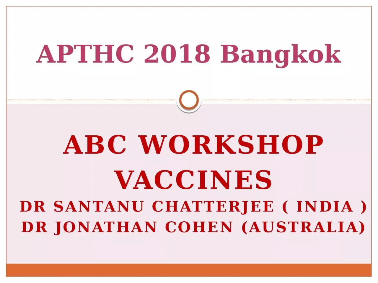 PPT-ABC Workshop Vaccines D r