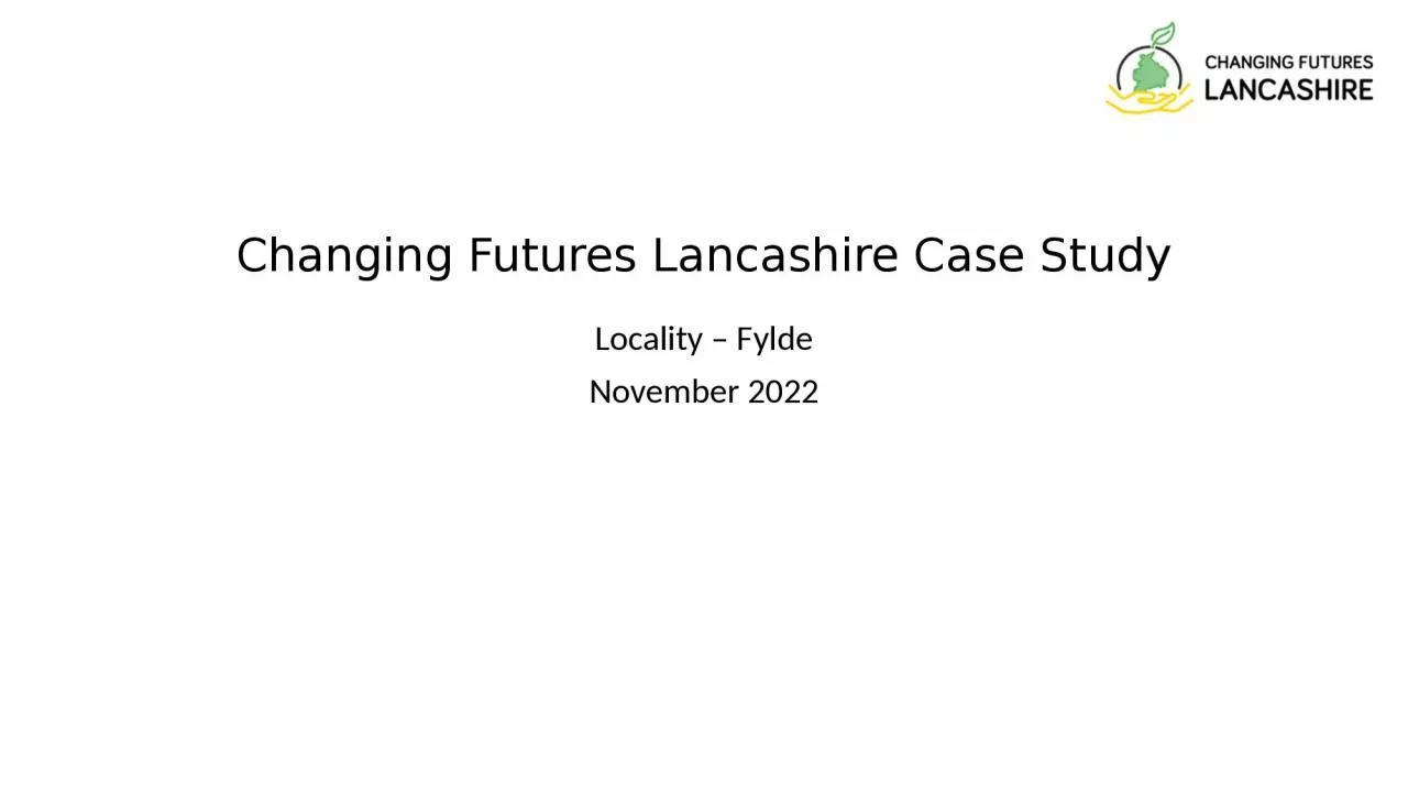 Changing Futures Lancashire Case Study