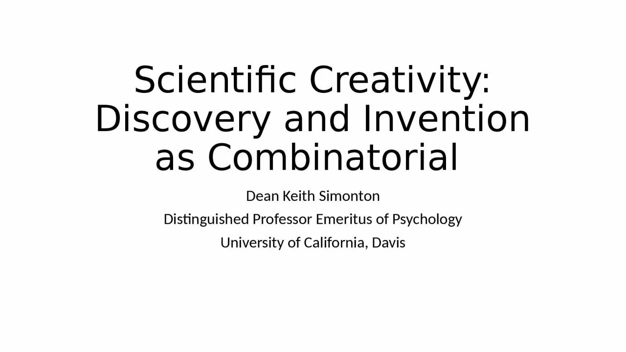 Scientific Creativity : Discovery and Invention as Combinatorial
