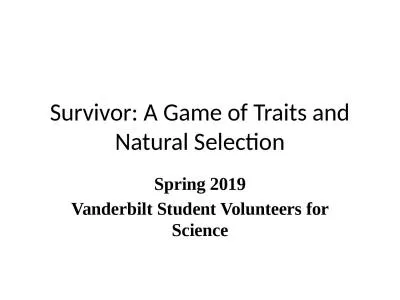 Survivor: A Game of Traits and Natural Selection