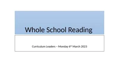 Whole School Reading  Curriculum Leaders – Monday 6