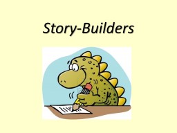 Story-Builders LESSON 1 2