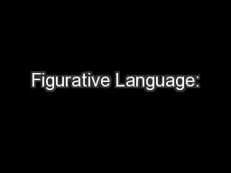 Figurative Language: