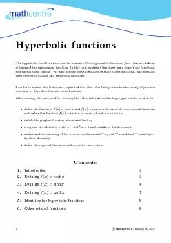 HyperbolicfunctionsThehyperbolicfunctionshavesimilarnamestothetrigonme