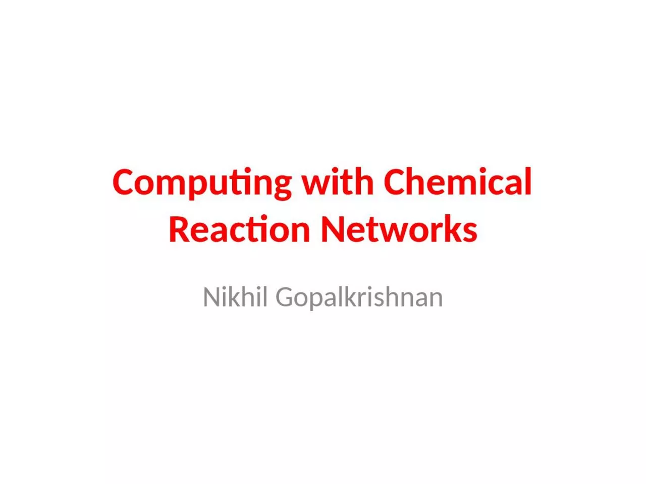 Computing with Chemical Reaction Networks