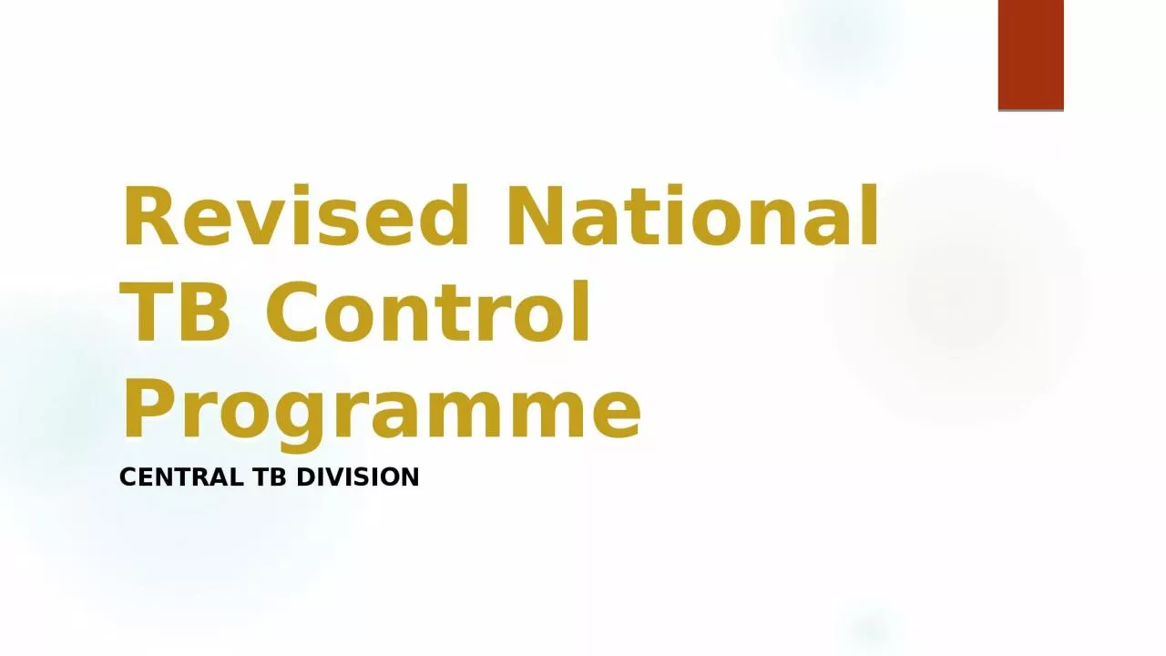 PPT-Revised National TB Control Programme