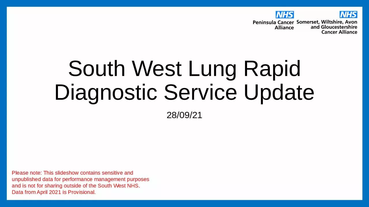 South West Lung Rapid Diagnostic Service Update