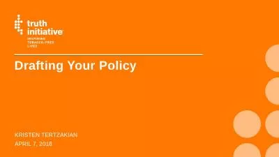 Drafting Your Policy Kristen Tertzakian