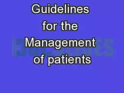 Guidelines for the Management of patients