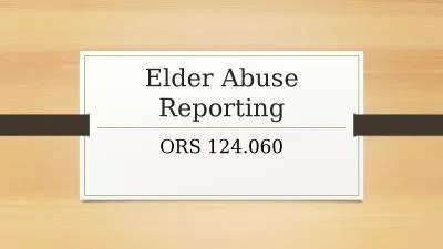 Elder Abuse Reporting ORS 124.060