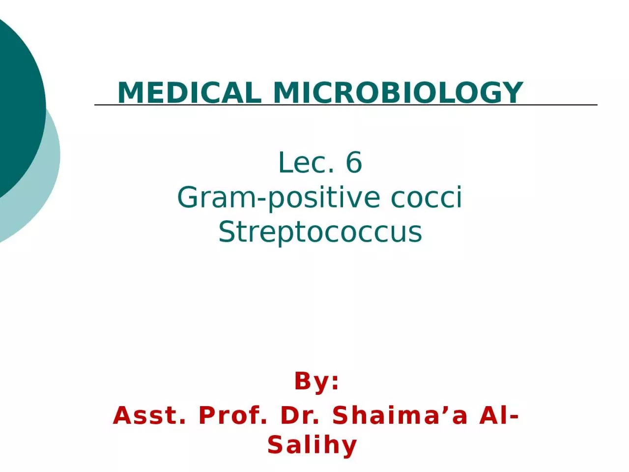 PPT-MEDICAL MICROBIOLOGY Lec