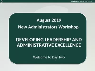 Agenda – August 6th Leading and Managing at MSU