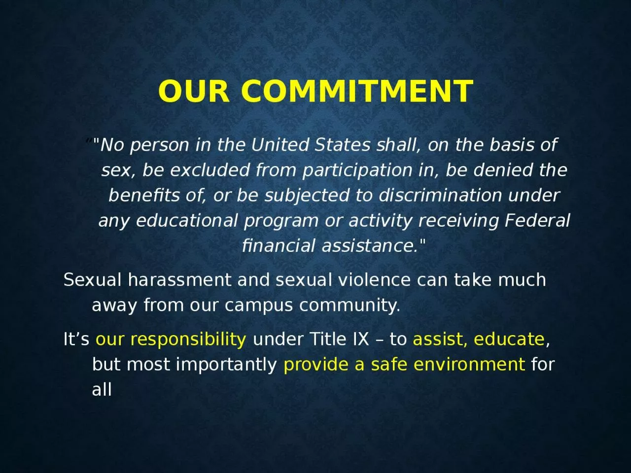 Our Commitment “ 