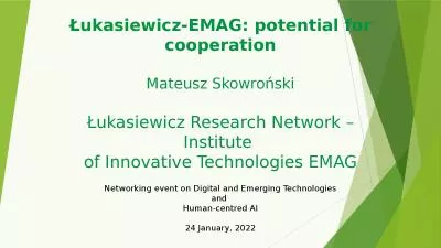 Łukasiewicz-EMAG: potential for cooperation